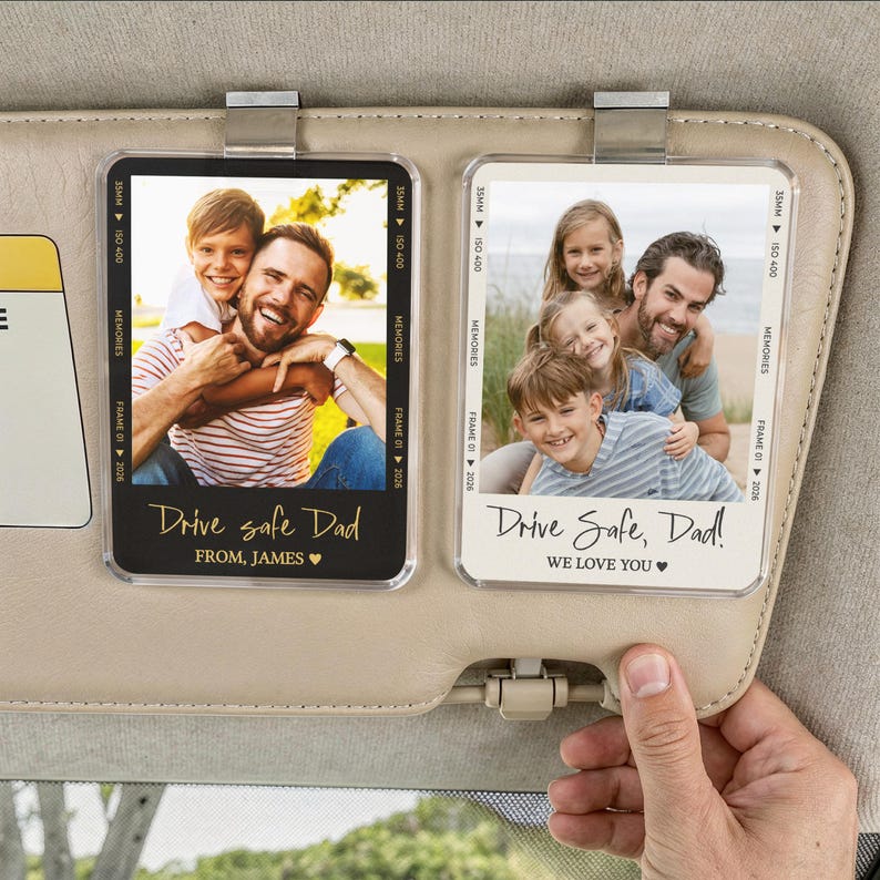 Custom Photo Car Visor Holder, Personalized "Drive Safe" Keepsake for Dad