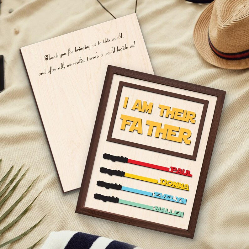 Personalized I Am Their Father Star Wars Wooden Sign, Custom Lightsaber Name Dad Gift