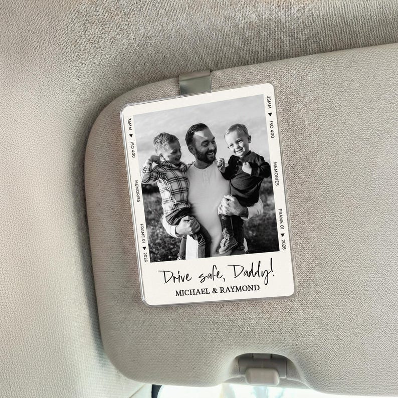 Custom Photo Car Visor Holder, Personalized "Drive Safe" Keepsake for Dad