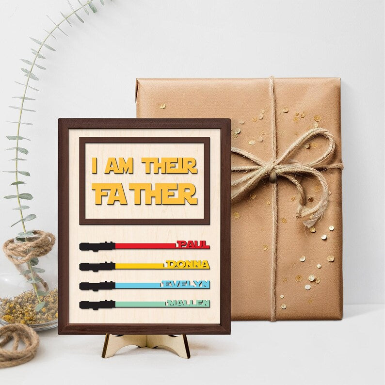 Personalized I Am Their Father Star Wars Wooden Sign, Custom Lightsaber Name Dad Gift
